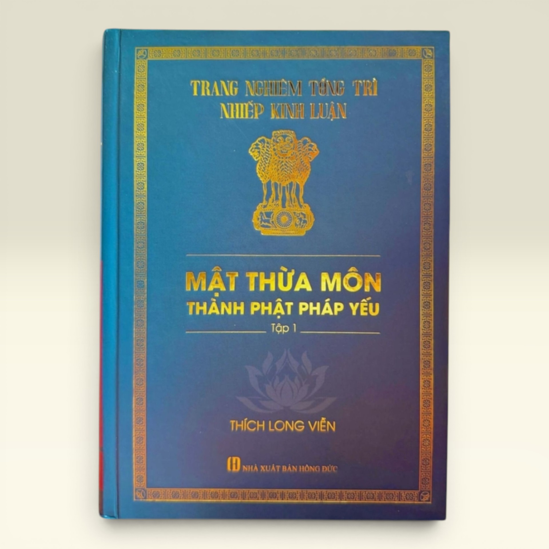 Mật Thừa Môn Thành Phật Pháp Yếu - Tập 1 | Tỷ Kheo Thích Long Viễn