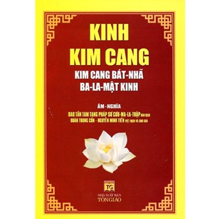 Kinh Kim Cang - Kim Cang Bát Nhã Ba La Mật Kinh ( Âm - Nghĩa ) - Vạn Kim Đại Cát