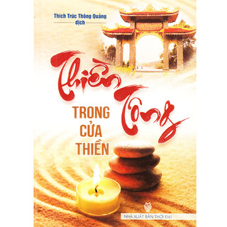 Sách Thiền Tông Trong Cửa Thiền - Vạn Kim Đại Cát