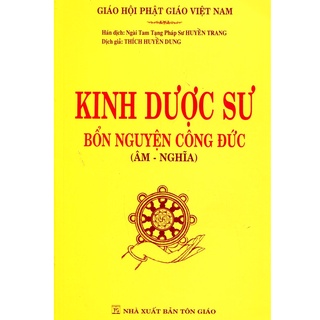 Kinh Dược Sư Bổn Nguyện Công Đức ( HT. Thích Huyền Dung ) - Vạn Kim Đại Cát