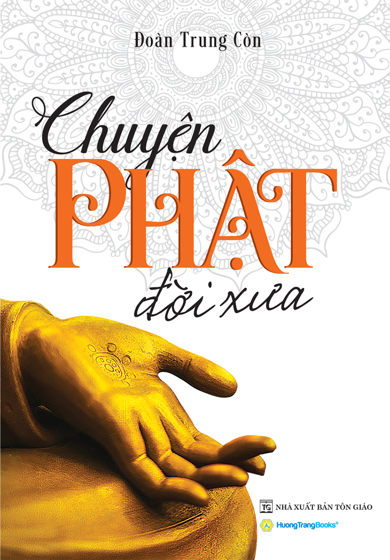 Sách Chuyện Phật Đời Xưa - Vạn Kim Đại Cát