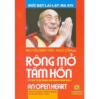 Sách Rộng Mở Tâm Hồn - Tu TẬP Từ Bi Trong Đời Sống Hằng Ngày - Vạn Kim Đại Cát