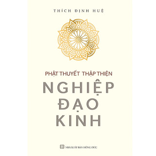 Sách Phật Thuyết Thập Thiện Nghiệp Đạo Kinh - Vạn Kim Đại Cát