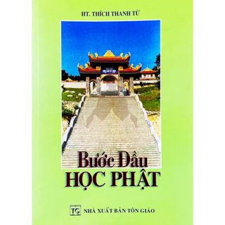 Sách Bước Đầu Học Phật ( HT. Thích Thanh Từ ) - Vạn Kim Đại Cát