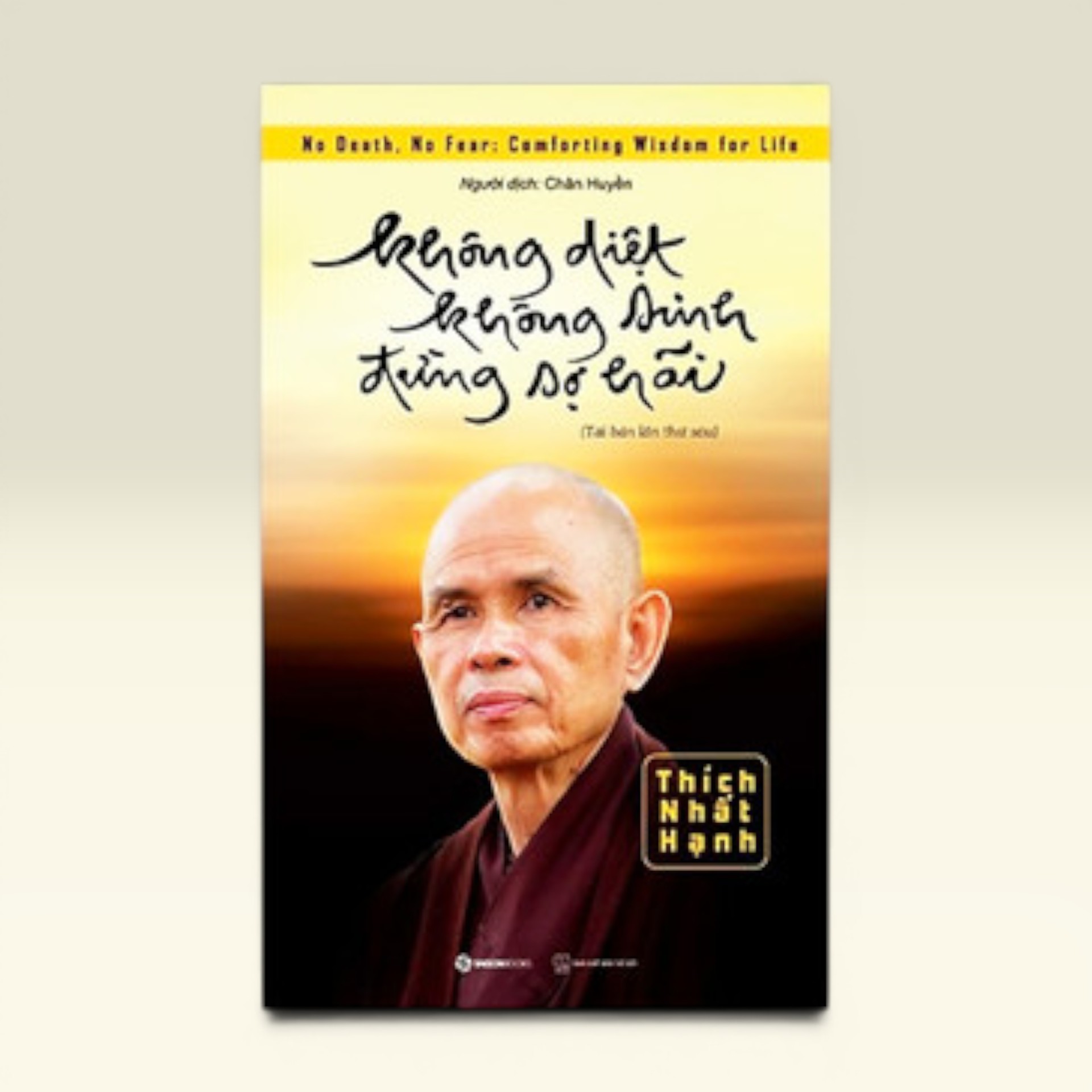 Sách Không Diệt Không Sinh Đừng Sợ Hãi - Thích Nhất Hạnh - Vạn Kim Đại Cát