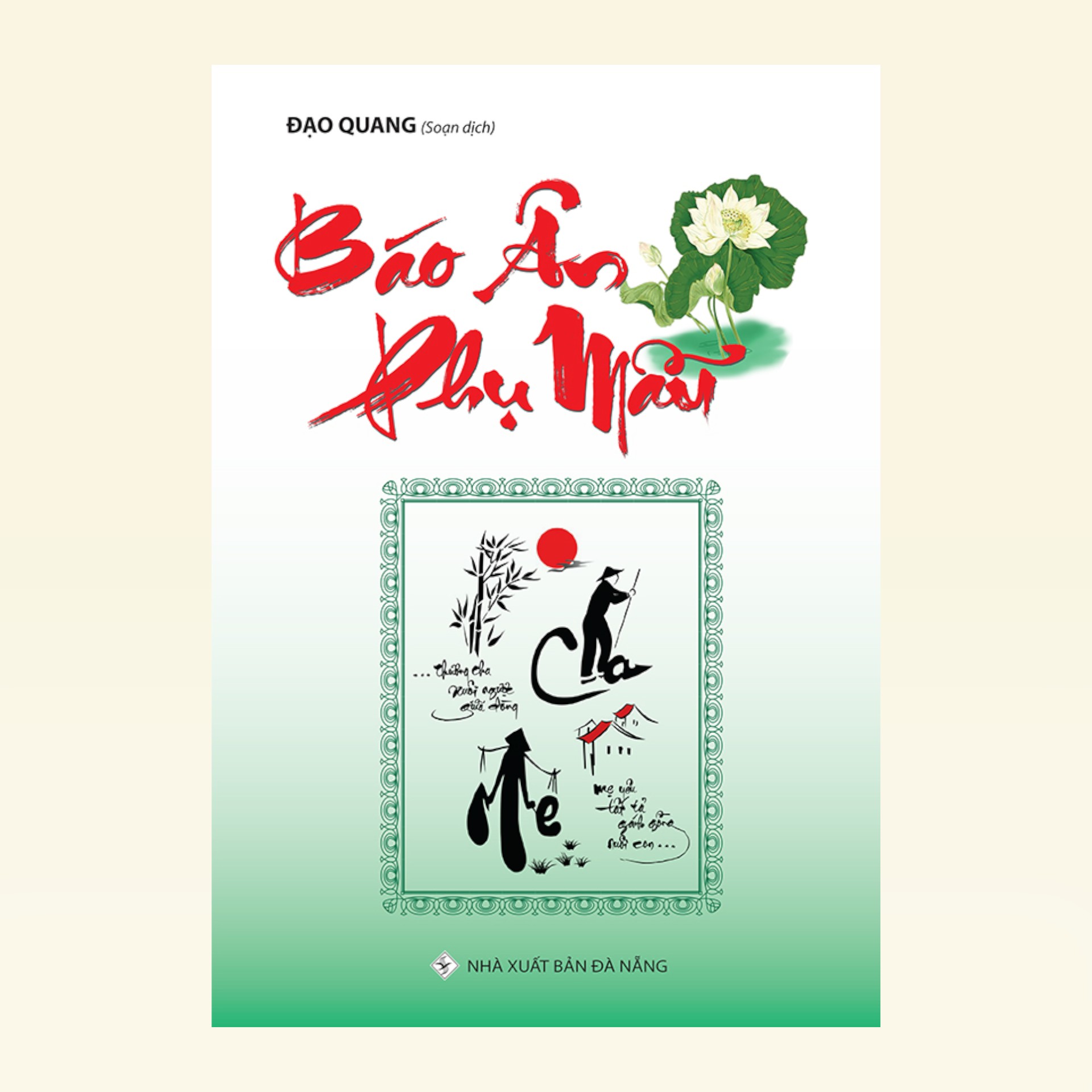 Sách Báo Ân Phụ Mẫu - Vạn Kim Đại Cát