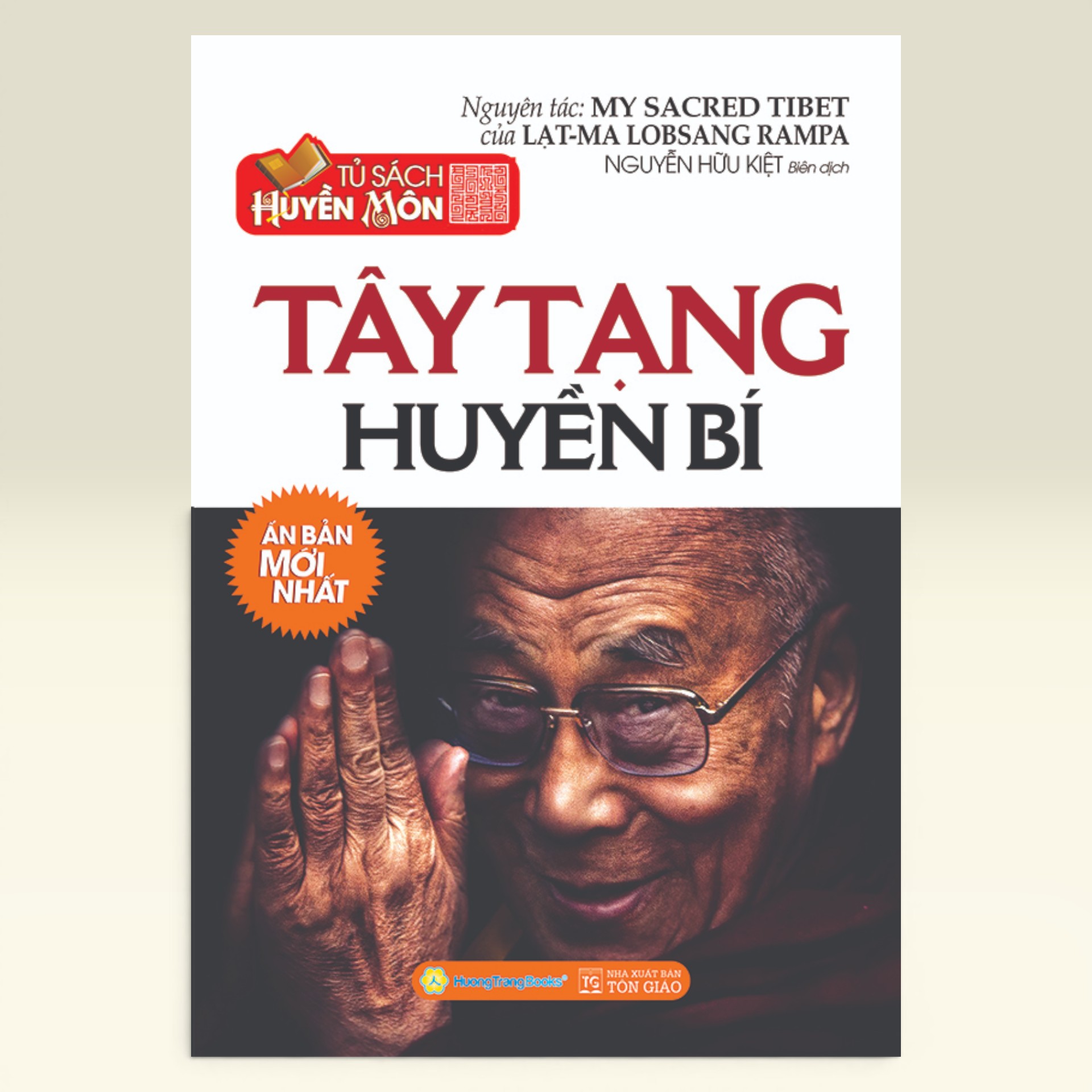 Sách Tủ Sách Huyền Môn - Tây Tạng Huyền Bí - Vạn Kim Đại Cát