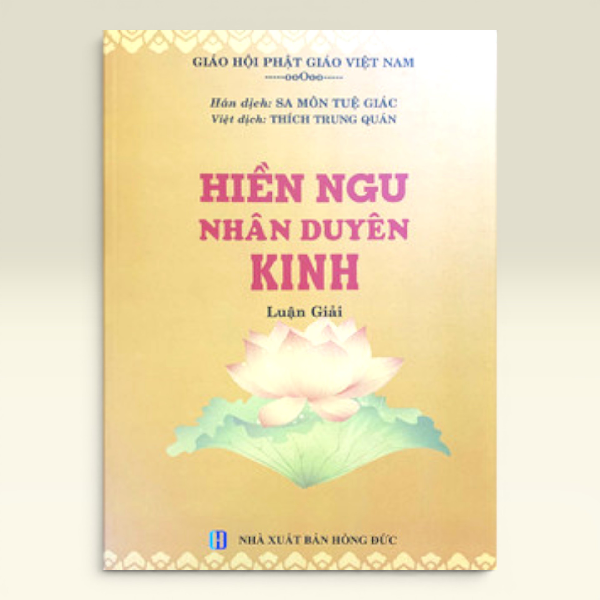 Sách Hiền Ngu Nhân Duyên Kinh Luận Giải - Vạn Kim Đại Cát