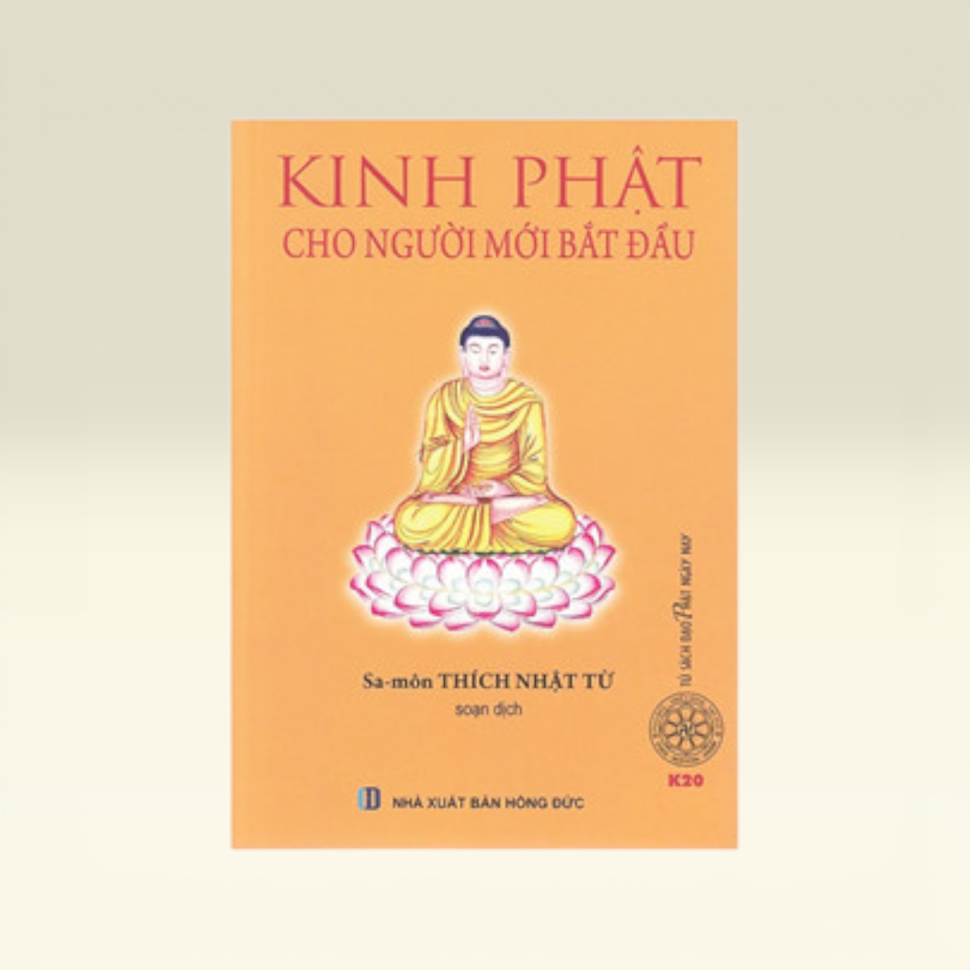 Kinh Phật Cho Người Mới Bắt Đầu - Vạn Kim Đại Cát