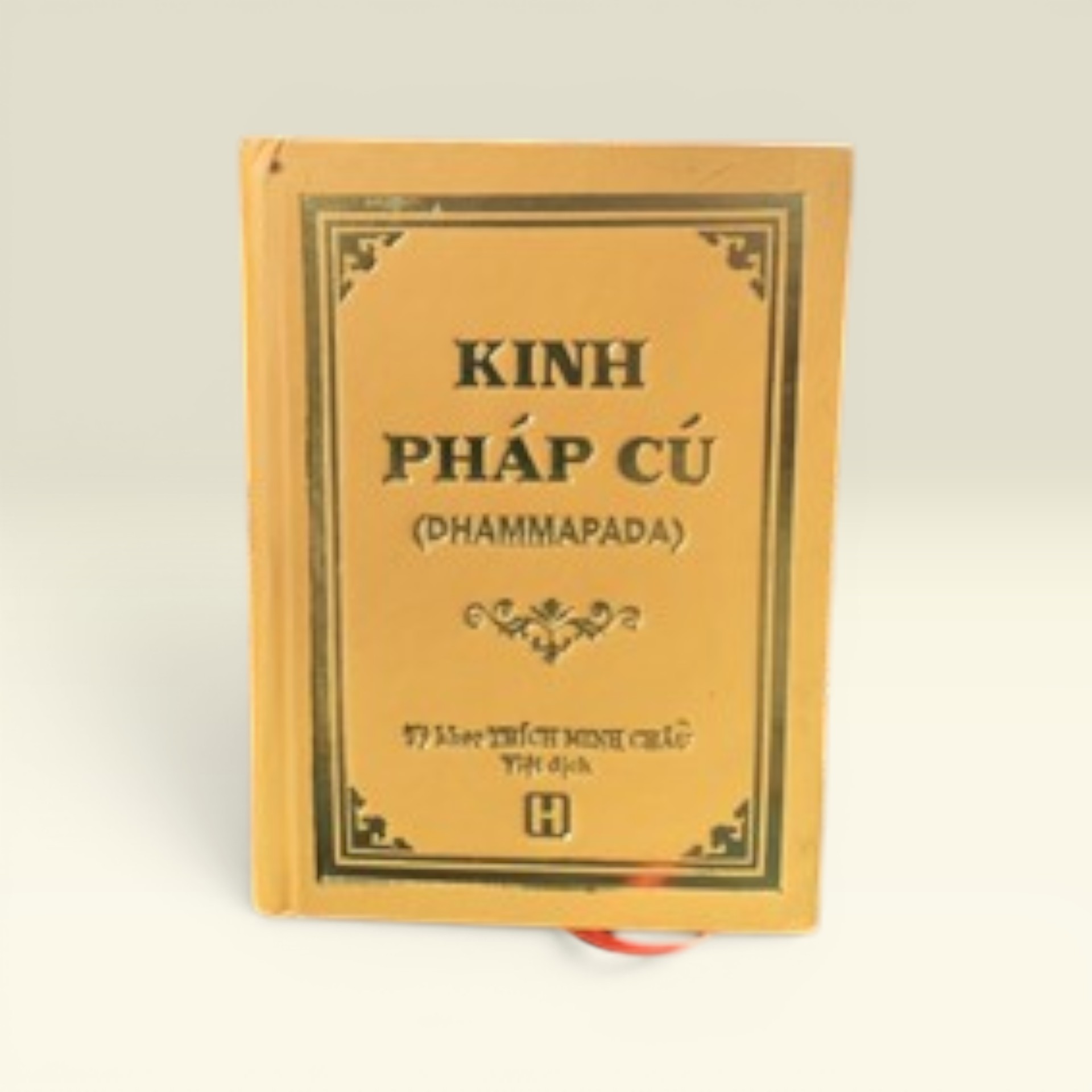 Kinh Pháp Cú - HT. Thích Minh Châu ( Bìa Cứng Bỏ Túi ) - Vạn Kim Đại Cát