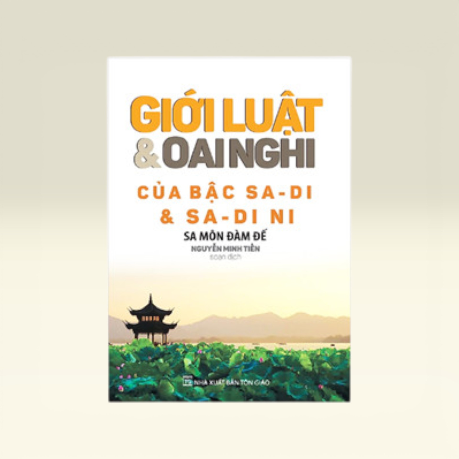 Sách Giới Luật Và Oai Nghi Của Bậc Sa – Di Và Sa – Di Ni - Vạn Kim Đại Cát
