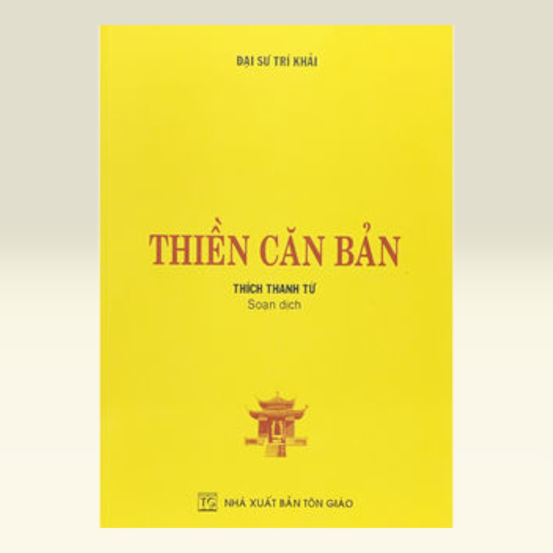 Sách Thiền Căn Bản - Thích Thanh Từ - Vạn Kim Đại Cát